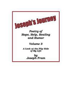 Paperback Joseph's Journey: A Look at the Flip Side of My Life Book