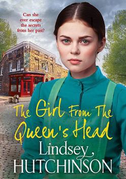 The Girl from The Queen's Head: A BRAND NEW powerful story of strength and survival from bestselling author Lindsey Hutchinson