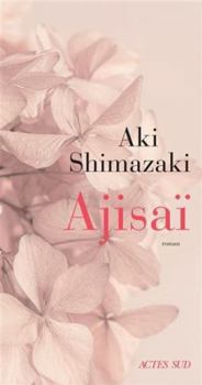 Paperback Ajisaï [French] Book