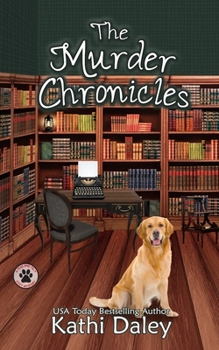 The Murder Chronicles - Book #13 of the Tess and Tilly