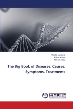 The Big Book of Diseases: Causes, Symptoms, Treatments