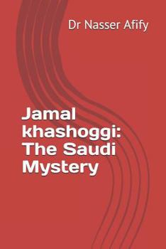 Paperback Jamal khashoggi: The Saudi Mystery Book