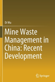 Paperback Mine Waste Management in China: Recent Development Book