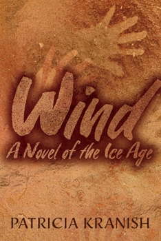 Paperback Wind: A Novel of the Ice Age Book