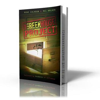 Paperback The Greenhouse Project: Cultivating Students of Influence Book
