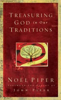 Hardcover Treasuring God in Our Traditions Book