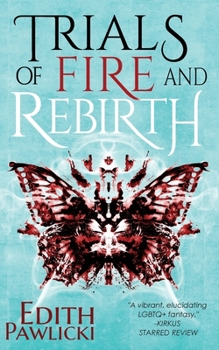 Paperback Trials of Fire and Rebirth Book