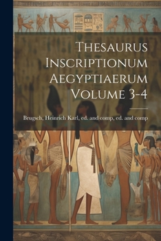 Paperback Thesaurus inscriptionum aegyptiaerum Volume 3-4 [German] Book