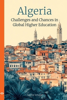 Paperback Algeria: Challenges and Chances in Global Higher Education Book