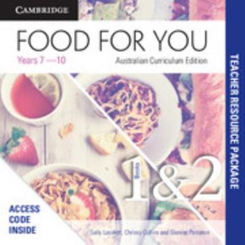 1-2: Food for You Australian Curriculum Edition Books 1 and 2 Teacher Resource Package