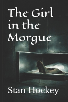 The Girl in the Morgue