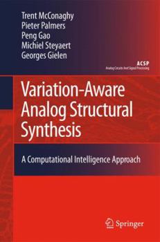 Hardcover Variation-Aware Analog Structural Synthesis: A Computational Intelligence Approach Book