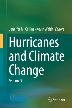 Hardcover Hurricanes and Climate Change: Volume 3 Book