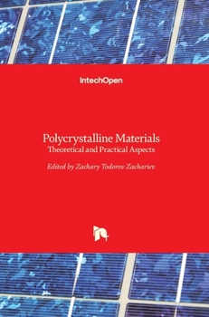 Hardcover Polycrystalline Materials: Theoretical and Practical Aspects Book