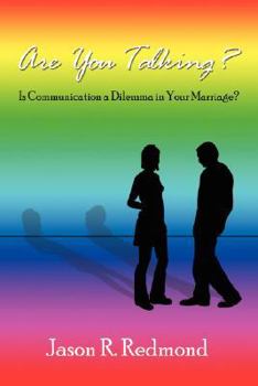 Paperback Are You Talking?: Is Communication a Dilemma in Your Marriage? Book