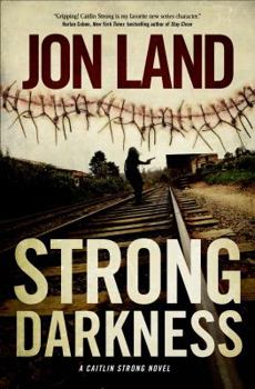 Strong Darkness - Book #6 of the Caitlin Strong