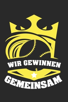Wir gewinnen gemeinsam - Tennis: Kalender, Wochenplaner, Tagebuch, Notizbuch, Buch 105 Seiten im Softcover. Eine Woche auf einer Doppelseite. F�r alle Termine, Notizen und Aufgaben die man sich notier