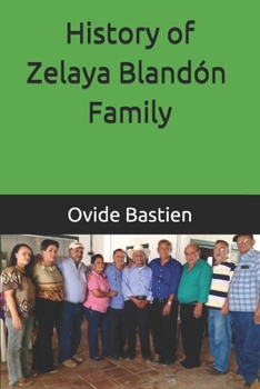 Paperback History of Zelaya Blandón Family Book