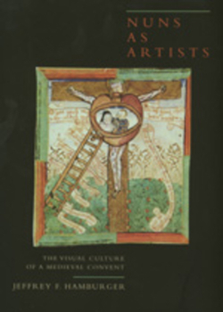 Hardcover Nuns as Artists: The Visual Culture of a Medieval Convent Volume 37 Book