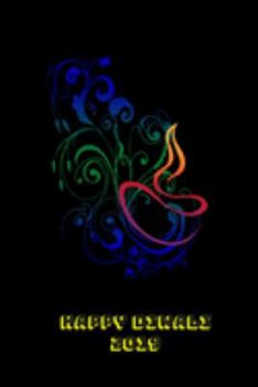 Happy Diwali 2019: Thoughtful Diwali Gift, Lined Blank Notebook, Mandala Back Cover, 6 x 9, 120 White Color Pages, Matte Finish Cover