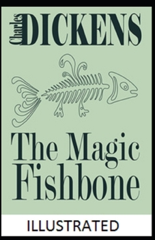 Paperback The Magic Fishbone Illustrated Book