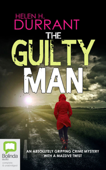 The Guilty Man - Book #1 of the Detectives Lennox & Wilde