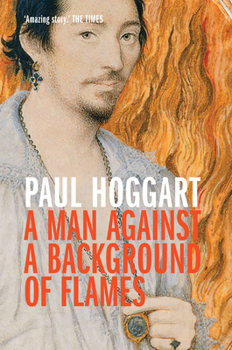 Paperback A Man Against a Background of Flames Book