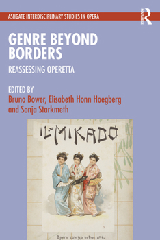 Hardcover Genre Beyond Borders: Reassessing Operetta Book