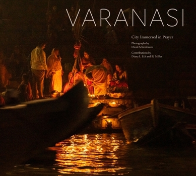 Hardcover Varanasi: City Immersed in Prayer Book