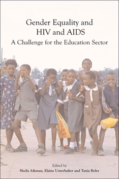 Paperback Gender Equality, Hiv, and AIDS: A Challenge for the Education Sector Book