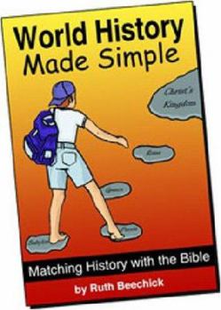 Paperback World History Made Simple: Matching History with the Bible Book
