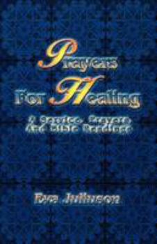 Paperback Prayers For Healing: A Service, Prayers, And Bible Readings Book