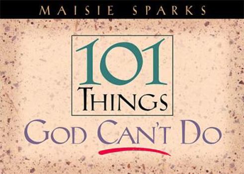 Paperback 101 Things God Can't Do Book