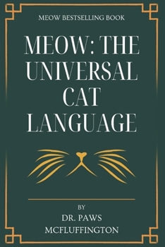 Paperback Meow: The Universal Cat Language Book