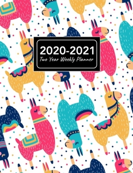 2020-2021 Two Year Weekly Planner: 8.5x11 Llama Alpaca Funny Cute Colourful Comic Animal Pattern 2 Year Organizer, Journal, Notebook & To Do list Gift For Men, Women, Teen Girls, Boys