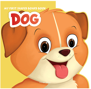 Board book My First Shaped Board Book: Dog Book