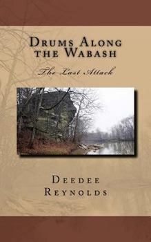 Paperback Drums Along the Wabash: The Last Attack Book