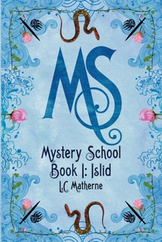 Paperback Mystery School Book 1: Islid Book