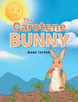 Paperback The Carotene Bunny Book