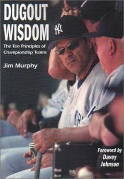 Paperback Dugout Wisdom: The Ten Principles of Championship Teams Book