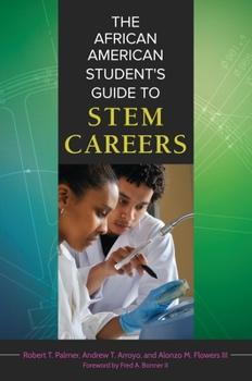 Hardcover The African American Student's Guide to STEM Careers Book