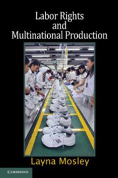 Paperback Labor Rights and Multinational Production Book