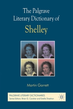 Paperback The Palgrave Literary Dictionary of Shelley Book