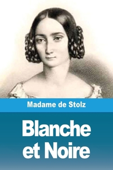 Paperback Blanche et Noire [French] Book