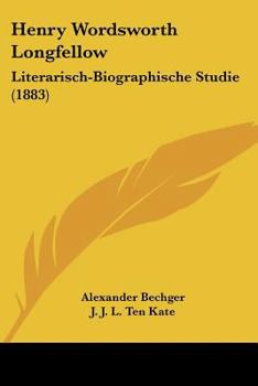 Paperback Henry Wordsworth Longfellow: Literarisch-Biographische Studie (1883) [Chinese] Book