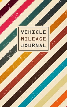 Vehicle Mileage Journal: Geometric Pattern Cover Design Daily Tracking Your Simple Log Book
