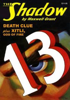 The Shadow Vol. 67: Death Clue & Xitli, God of Fire - Book #67 of the Shadow - Sanctum Reprints