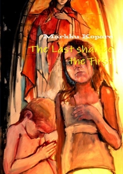 Paperback The Last shall be the First Book