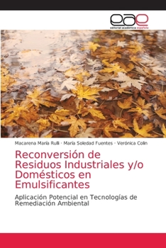 Paperback Reconversión de Residuos Industriales y/o Domésticos en Emulsificantes [Spanish] Book