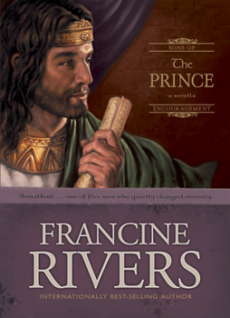 The Prince: Jonathan (Sons of Encouragement, #3) - Book #3 of the Sons of Encouragement